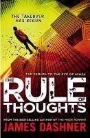 Mortality Doctrine: The Rule Of Thoughts (Book 2) / James Dashner