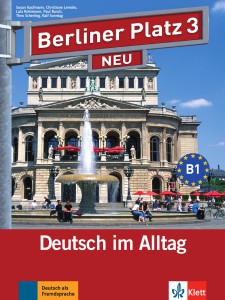 Berliner Platz Neu: Lehr- Und Arbeitsbuch 3 MIT 2 Audio-cds