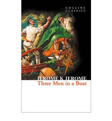 Three Men in a Boat. Jerome, Jerome K