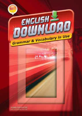 English Download B1+: Grammar and Vocabulary