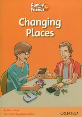 Family and Friends 4. Changing Places