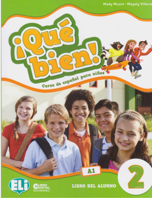Que Bien! Curso de espanol para ninos Libro del Alumno 2