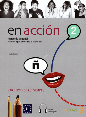 En Accion 2: Cuaderno de actividades | Рабочая тетрадь